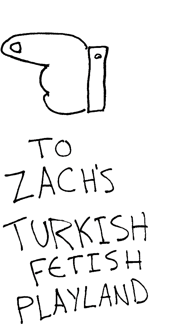 Zach's Turkish Fetish Playland